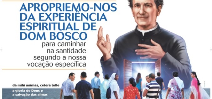 Estréia 2014: Ita foti husi esperiénsia espirituál Don Bosco nian, Atu la’o iha santidade Tuir ita-nia vokasaun espesífika