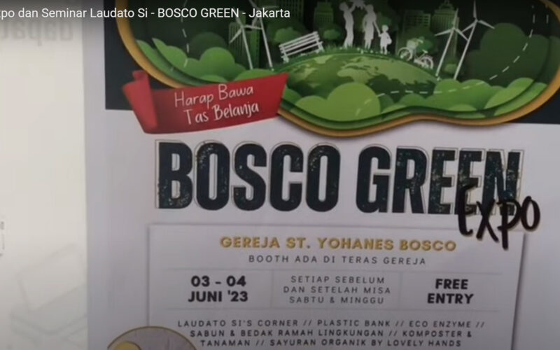 Expo dan Seminar Laudato Si – BOSCO GREEN – Jakarta